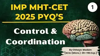 IMP MHT-CET PYQ’S 2025  | Control & Coordination | PART 1 #mhtcet_pyq  #biologypyq #viral