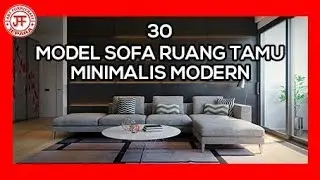 30+ Model Sofa Ruang Tamu Minimalis Modern Terbaru