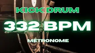 332 BPM - Kick Drum Metronome