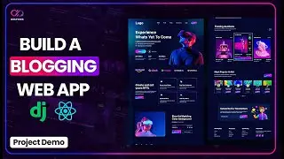 Учебное пособие по Django и React: полная демонстрация проекта