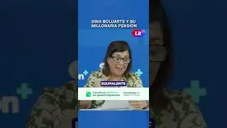 DINA BOLUARTE Y SU MILLONARIA PENSI&Oacute;N #SinGuion #shorts
