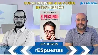 Los secretos del auge y ca&iacute;da de &Iacute;&ntilde;igo Errej&oacute;n: 