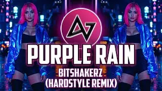 Purple Rain (Bitshakerz Remix)