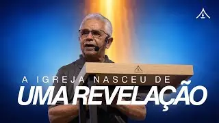 A MISSÃO DA IGREJA -  PR PAULO CANUTO - 19:30HRS