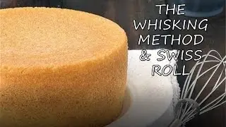 Whisking Method & Swiss Roll  - fast version