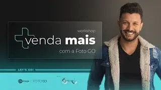 Workshop Venda Mais com Foto Go