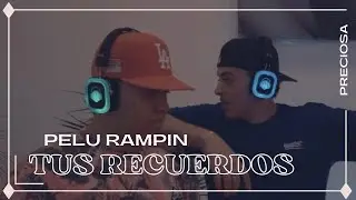 Tus Recuerdos - Pelu Rampin - Video Oficial