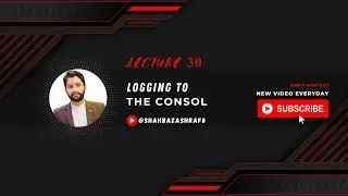 30. Logging to the Consol | Node.JS | Learn with Shahbaz Ashraf #nodejs #javascripttutorial