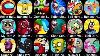 Banana Survival Master,Troll Quest TV Shows,Choo Survival,My Talking Tom 2,Skibydi Toilet,PvZ 2