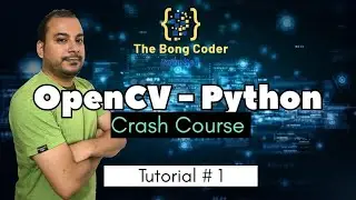 Learn OpenCV-Python from Scratch | Tutorial 1 in Hindi | Image Analytics and Video Analytics