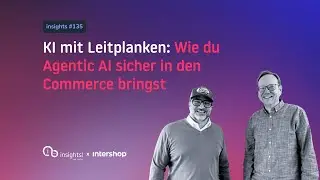 Die Zukunft des B2B-Commerce mit Agentic AI - so geht es!