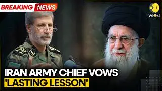 Iran's Army Chief says War with Iran will Teach Trump 