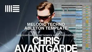 Chris Avantgarde Melodic Techno Ableton Live Template | Project File