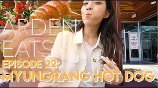 ARDEN EATS | Episode 22: Myungrang Hotdog