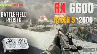 Battlefield 6 REDSEC &ndash; RX 6600 + Ryzen 5 2600 | 1080p Benchmark (All Settings Tested)
