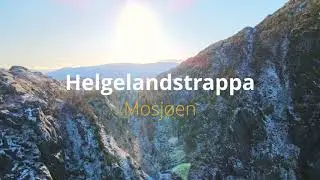 Helgelandstrappa i Mosj&oslash;en