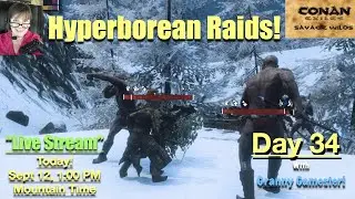 Hyperborean Raids!  Conan Exiles - Savage Wilds