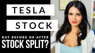 Tesla Stock (TSLA) Buy Now or Wait until after Stock Split?