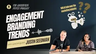Engagement, Branding and Trends w/ special guest Justin Seedman - Psych Up Your Marketing Ep #1