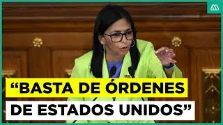 Delcy Rodr&iacute;guez exige no m&aacute;s 