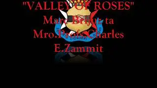 ''VALLEY OF ROSES'' Marc Brijuz ta Mro Profs Charles E Zammit