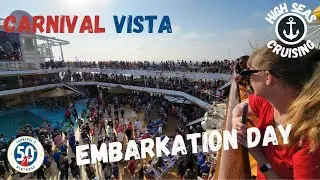 Carnival Vista - Part 1 Embarkation Day