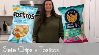 Healthy Snack Review | Siete v Tostitos 