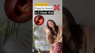 Don&rsquo;ts list (During 2 Week Wait Period) to avoid Miscarriage #fertility #pregnancy #implantationtips