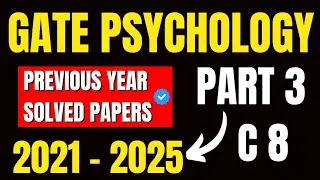 Gate Psychology Previous Year Solved Papers (2021-2025) - Psycho Professor