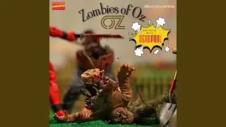 Zombies of Oz (feat. Zillion Instrumentals)