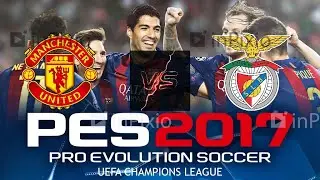 Manchester United DESTROYING Sl Benfica FC in *UCL* PES 2017