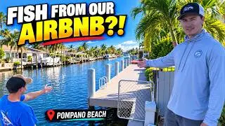 This Airbnb Had Its Own Dock?! | Pompano Fishing Trip Tour