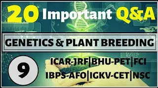 ICAR JRF PLANT SCIENCES | GENETICS & PLANT BREEDING QUESTION BANK Part-9 | AGRICARE AS|
