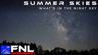 Summer Skies | What's out in the sky this Summer? | Kopernik FNL