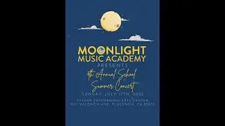 2022 Moonlight Music Academy Summer Concert