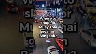 Muay Thai gear shopping in Bangkok??🇹🇭 #thailand #muaythai