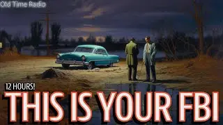 This Is Your FBI &ndash; Chilling True Crime Cases from the Bureau Files | OTR