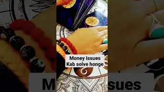 Money issuesKab solve honge#tarot #money #motivation #luv#success #careerreading #cash #hindi #reels