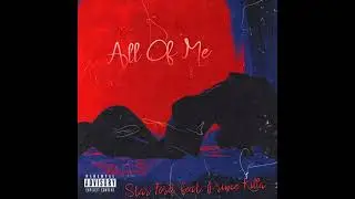 All of me  star ford ft prince killa