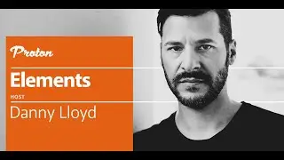 Danny Lloyd - Elements on Proton Radio - June 14, 2024