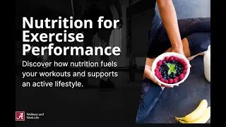 Nutrition for Exercise Performance