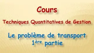 TQG - Le problème de transport