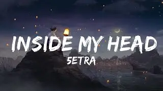 5etra - Inside My Head (Lyrics) Lyrics Vibes