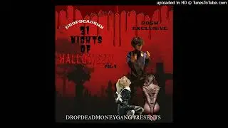 DROPDEADSMK X  NO REMAINS PROD PLAGUE BD$MBTK #BDXMBTK
