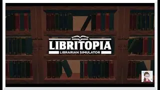Checking Out The Major Update In Libritopia Librarian Simulator
