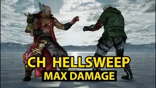Heihachi CH Hellsweep Combos | Max Damage