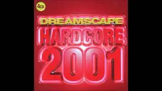 Dreamscape Hardcore 2001 (2000) - CD 4