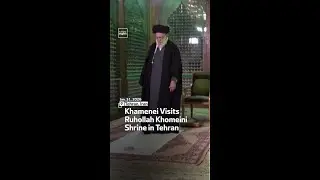 Khamenei Visits Ruhollah Khomeini Shrine In Tehran