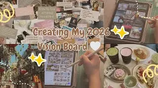 Making My 2026 Vision Board ✨ slow living, realistic goals & gentle motivation