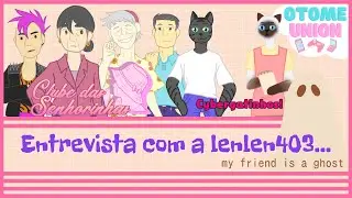 OTOME UNION | Entrevista com a Dev lenlen403 (Helen)
